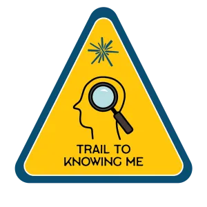 Adventure Trail to Knowing Me