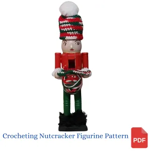 Crocheting Nutcracker Figurine Pattern - DIY Christmas Gift