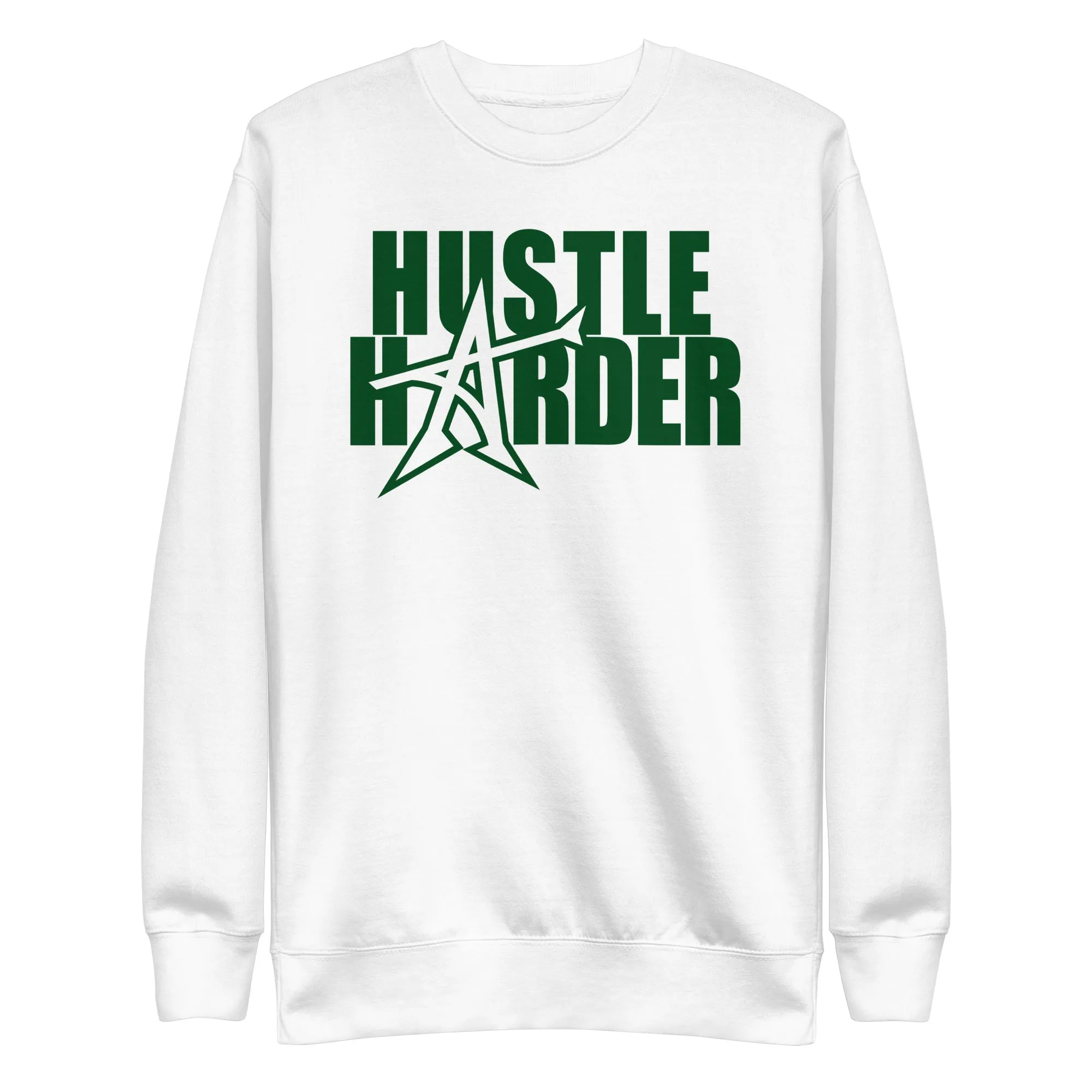 "HUSTLE HARDER" Unisex Premium Sweatshirt (champ green print)