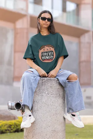 Unisex T-Shirt / Forever Hungry