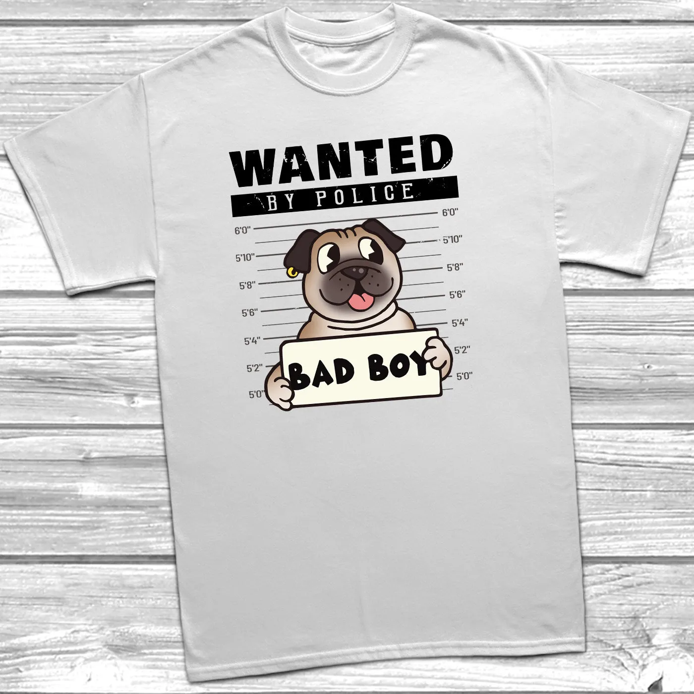Wanted Pug Bad Boy T-Shirt